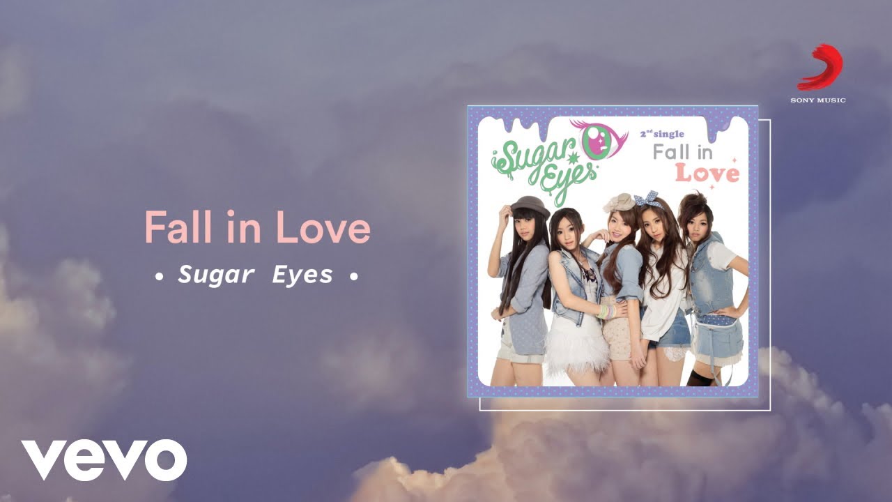 Sugar Eyes - Fall in Love (Official Lyric Video)