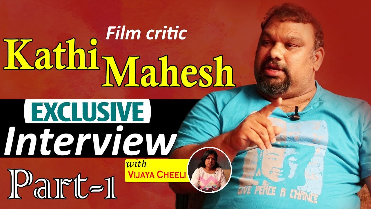 Kathi Mahesh | Sensational Coments | Exclusive Interview | PART 1