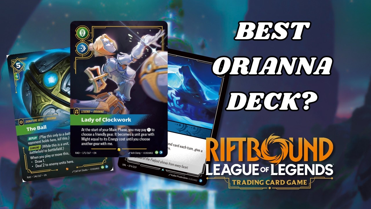 Balls and Jewels ORIANNA (Deck Profile) | Riftbound