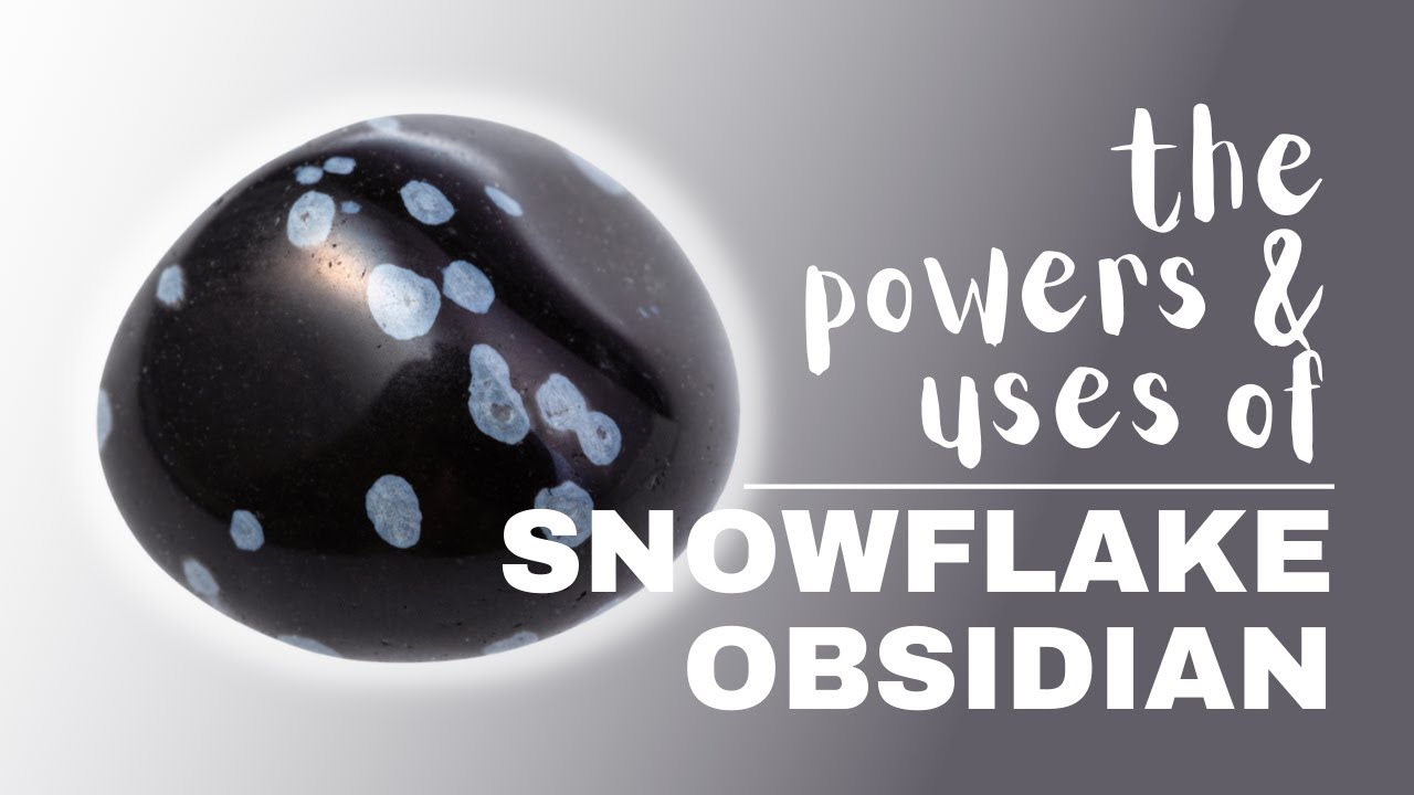 Snowflake Obsidian: Spiritual Meaning, Powers And Uses