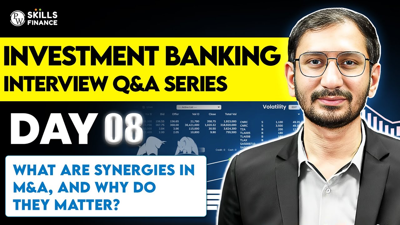 Day 8: Synergies in M&A Explained: Why They Matter : Investment Banking Interview Prep