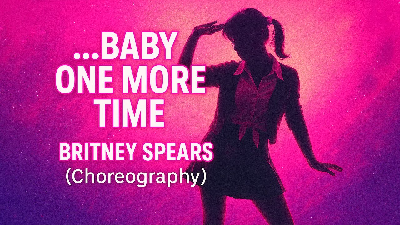 Baby One More Time - Britney Spears (Full choreography)
