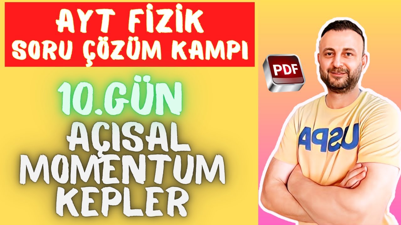10.Gün: Açısal Momentum + Kepler Yasaları Soru Çözümü   #aytfizik2025