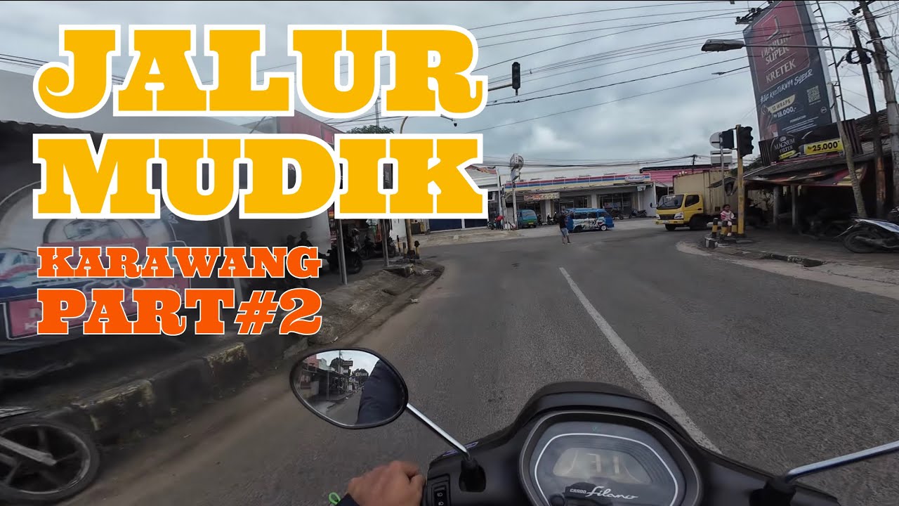PART#2....., Jalur Mudik Karawang menuju Pantura Subang