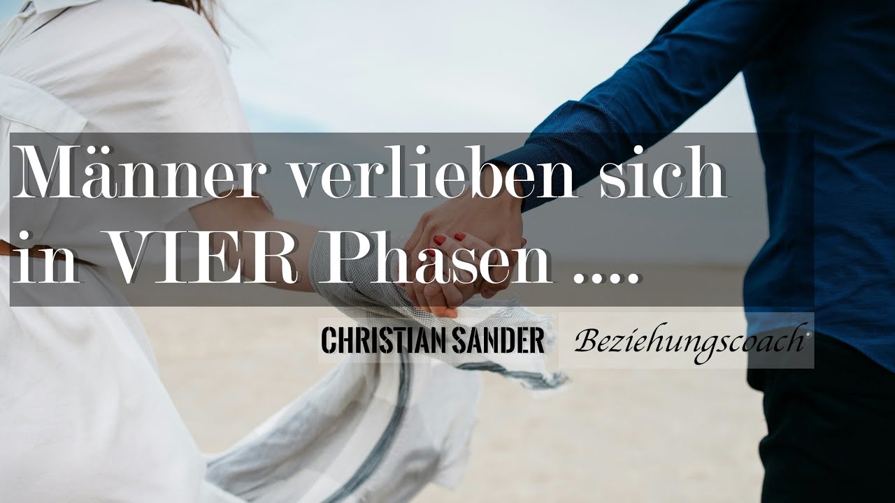 Männer verlieben sich in VIER Phasen