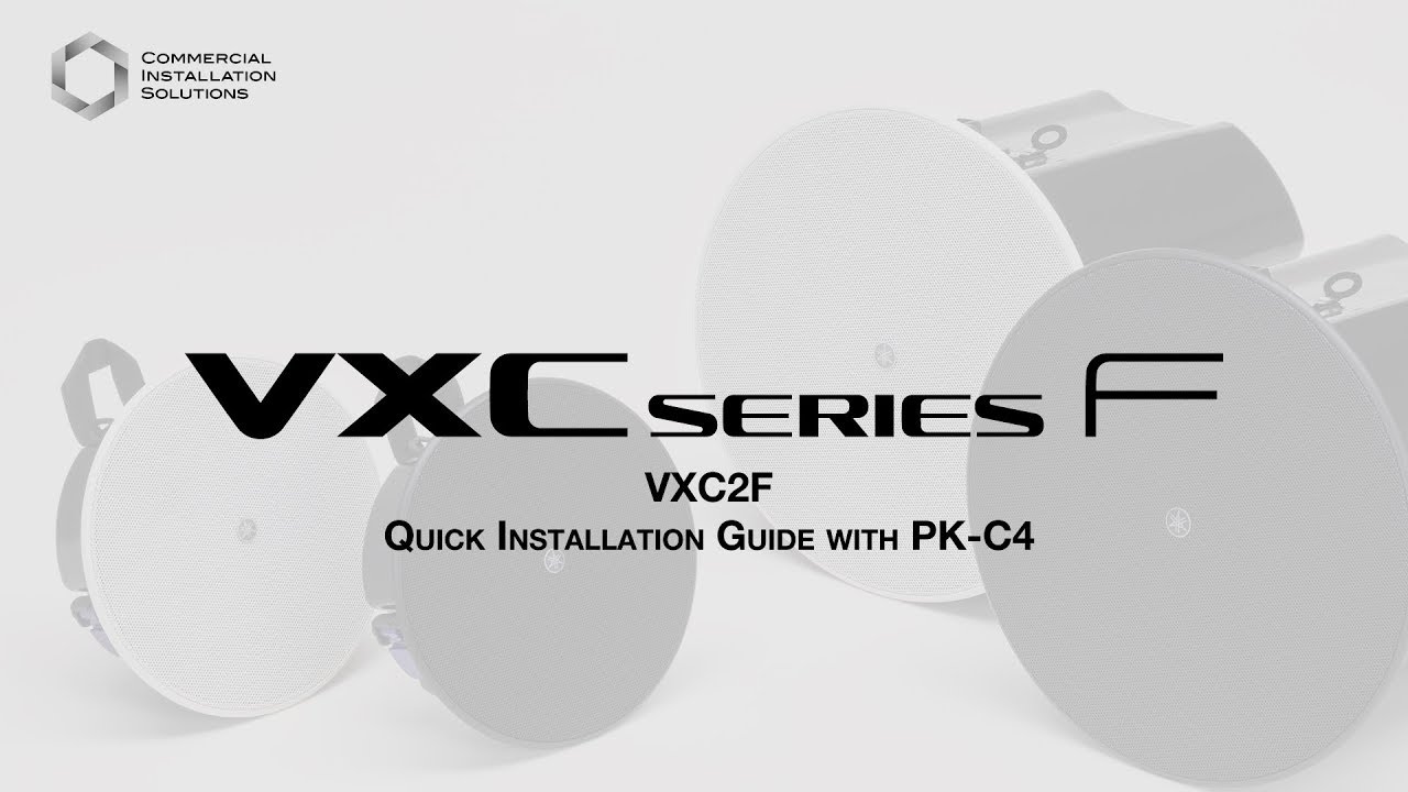 Yamaha VXC2F Quick installation guide (Pendant mount)