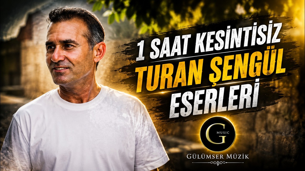 Turan Şengül – 1 Saatlik Tek Parça En Güzel Eserleri / Gülümser Müzik Official
