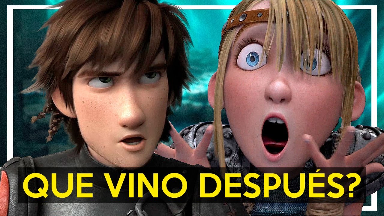 Me vi (casi) TODO el universo de Cómo entrenar a tu dragón (Después de la primera peli)