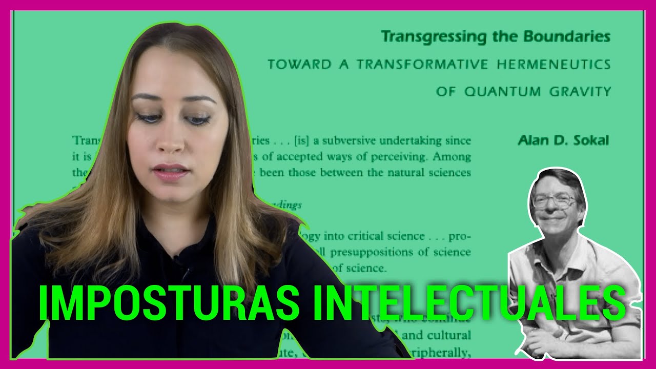 Imposturas INTELECTUALES I Con Alan Sokal