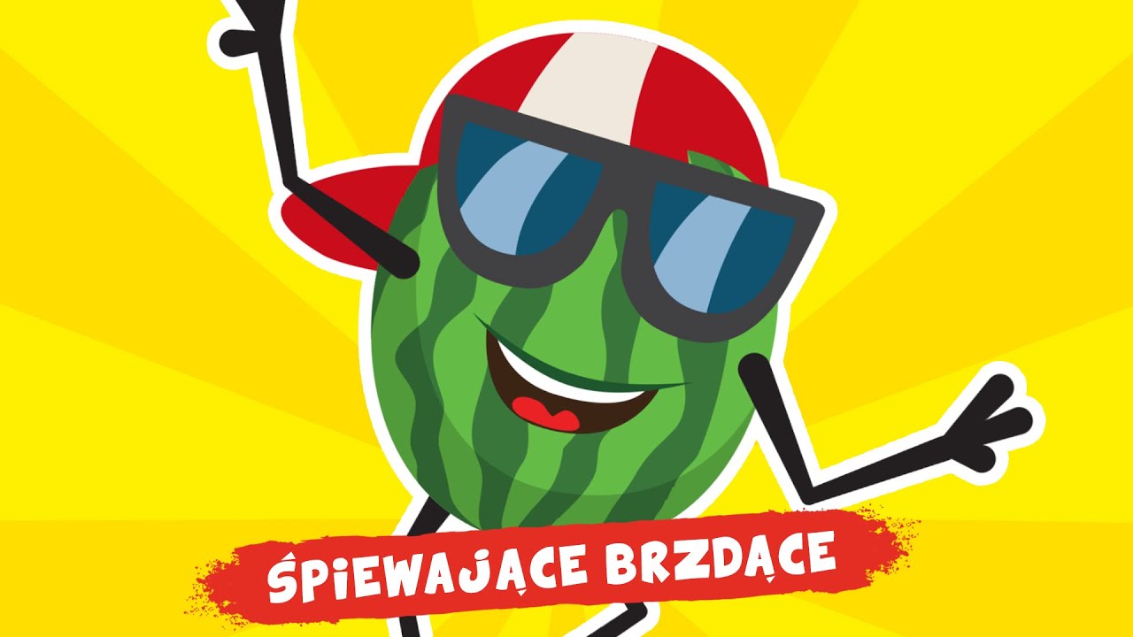 Śpiewające Brzdące - Arbuz - Piosenki dla dzieci 🍉🍉🍉
