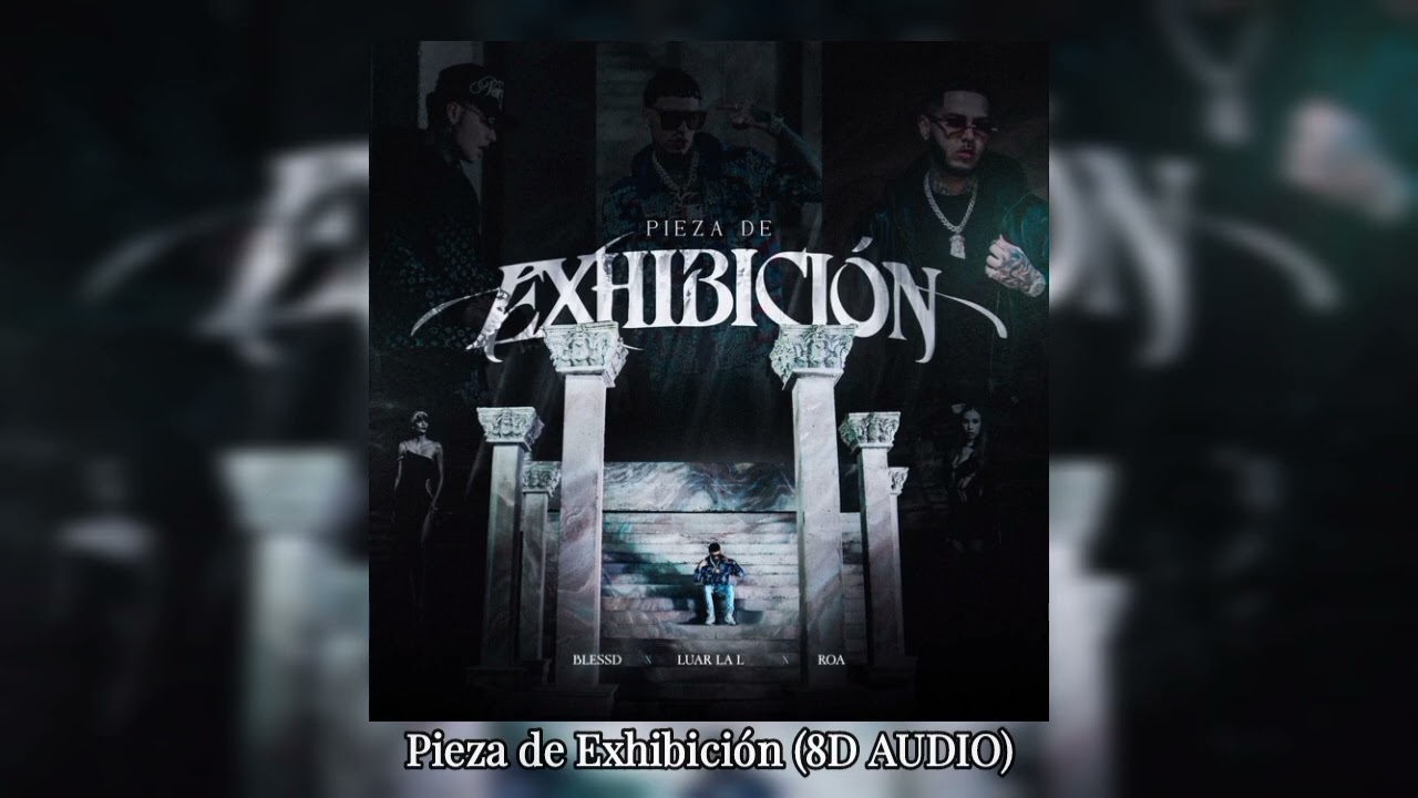 Luar La L, ROA, Blessd - Pieza de Exhibición 