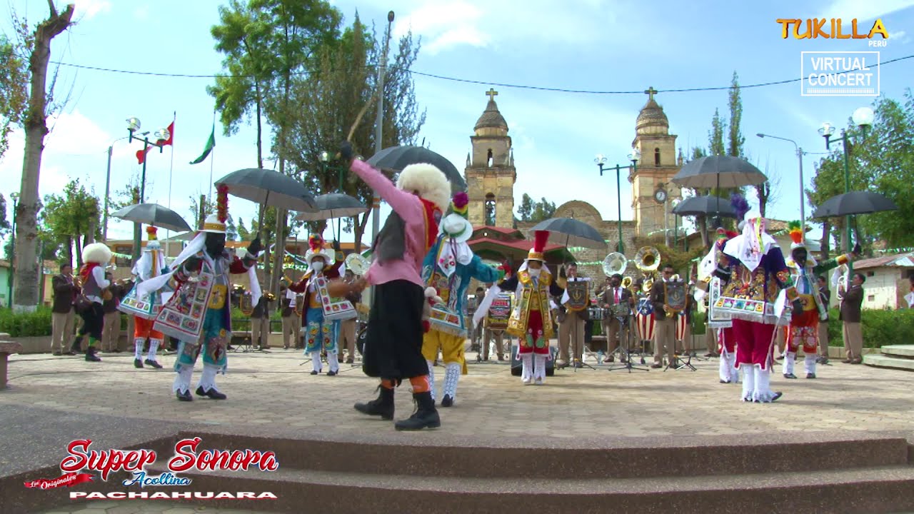 BANDA INT. SUPER SONORA ACOLLINA AMU ISSA   -  CONCIERTO VIRTUAL 2020 ( PACHAHUARA ) TUKILLA PERU