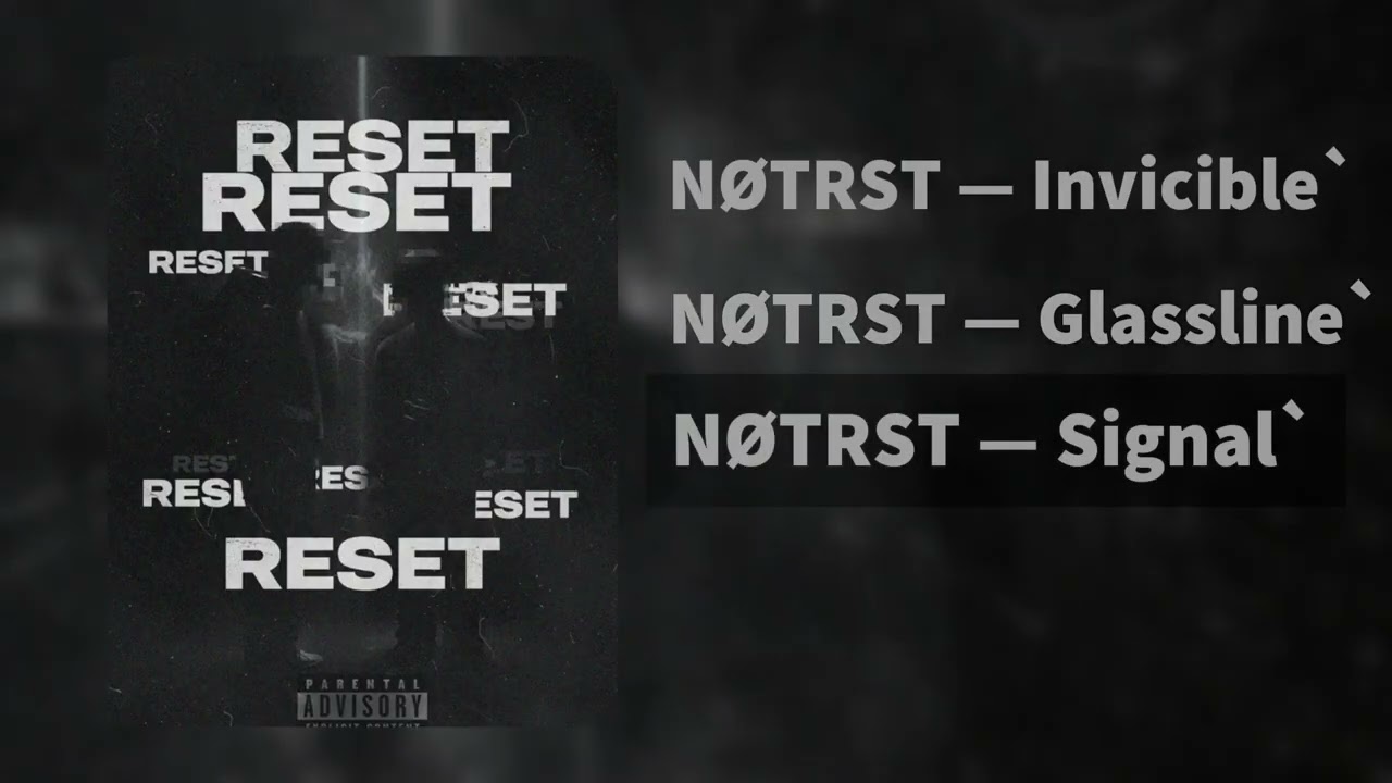 NØTRST — RESET` (Album)