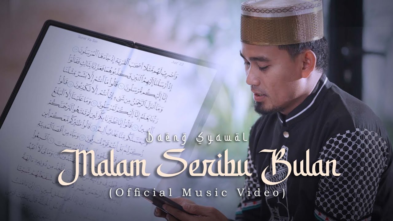 Ustadz Daeng Syawal - Malam Seribu Bulan ( Official Music Video )