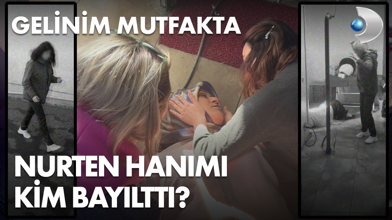 Nurten Hanımı bayıltan kişi kim? Gelinim Mutfakta 958. Bölüm