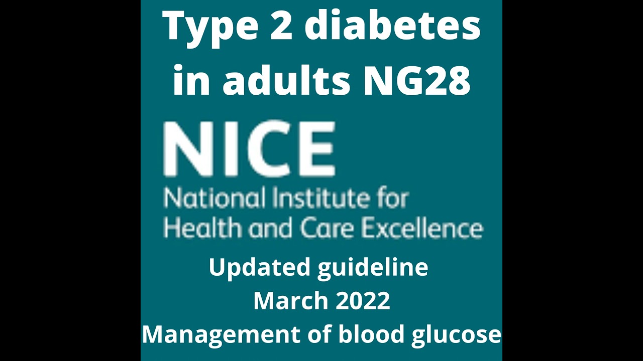 Podcast-2022 updated NICE guideline on Type 2 diabetes in adults