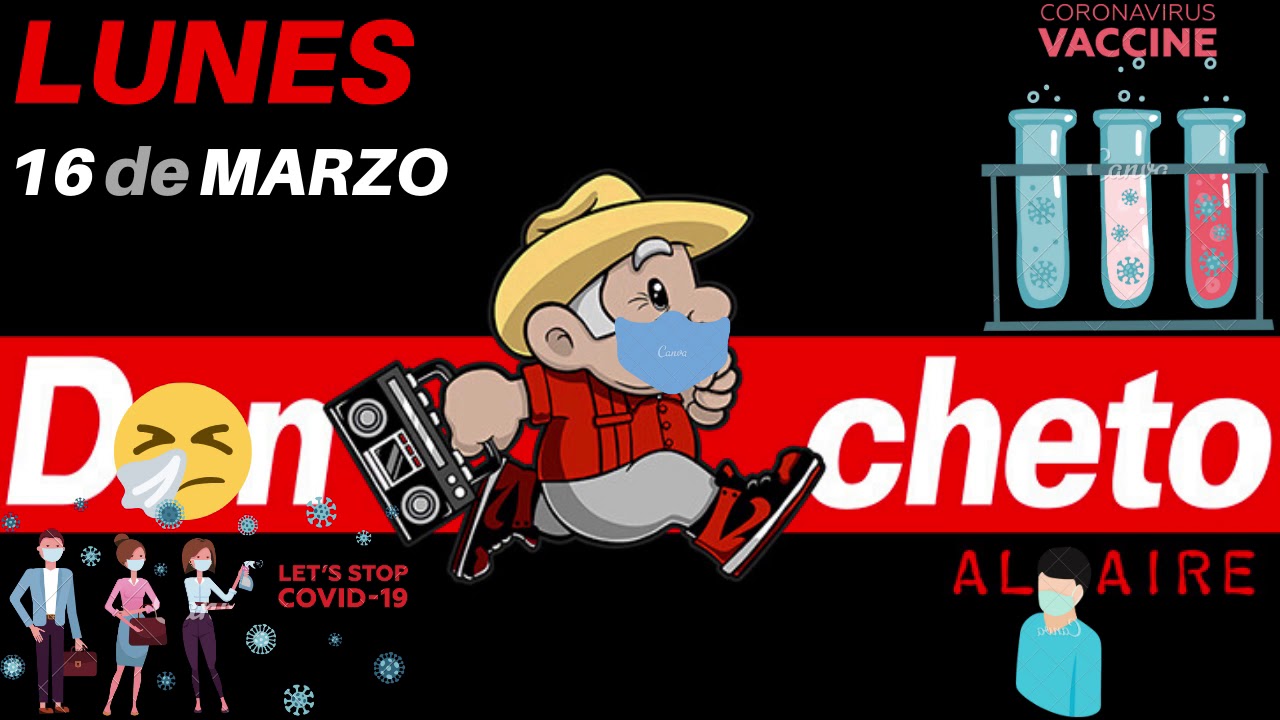 DON CHETO AL AIRE | SHOW 16 DE MARZO 2020