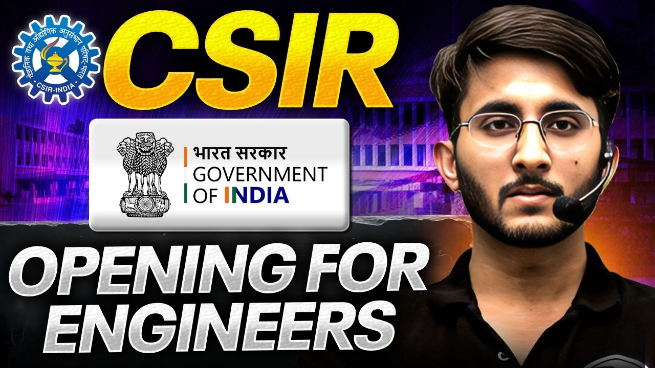 CSIR Opening 2026 | Government Job for BE/BTech | Salary, Eligibility & Apply Process | Full Details