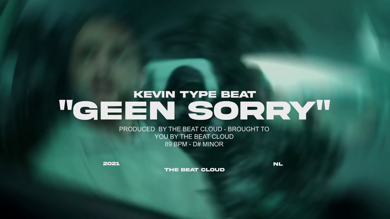 Kevin Type Beat - ''Geen Sorry''