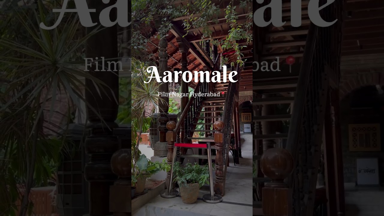 Must visit cafe in Hyderabad || Aaromale || Film Nagar, Hyderabad 📍 || Delectable cravings