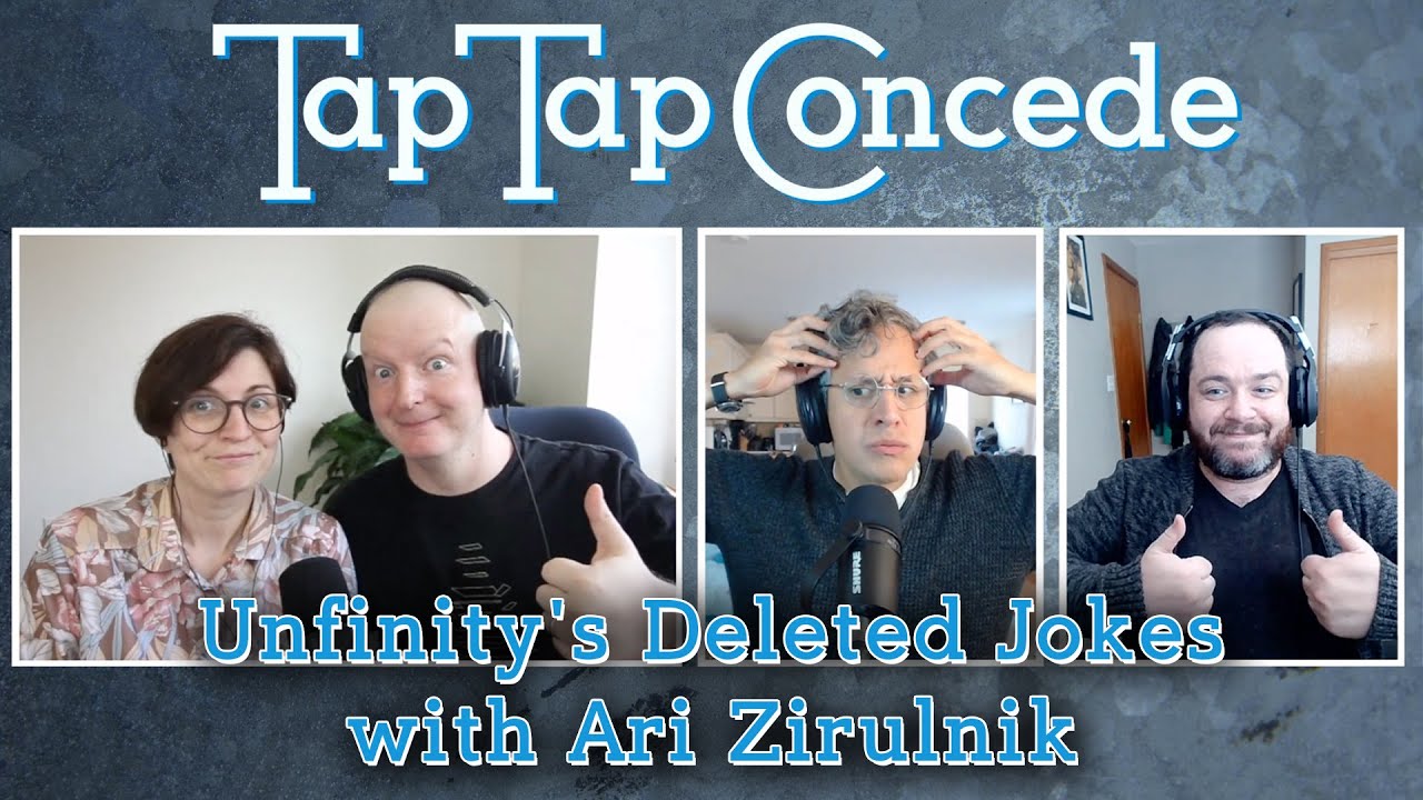 Unfinity's Deleted Jokes with Ari Zirulnik || TTC 431