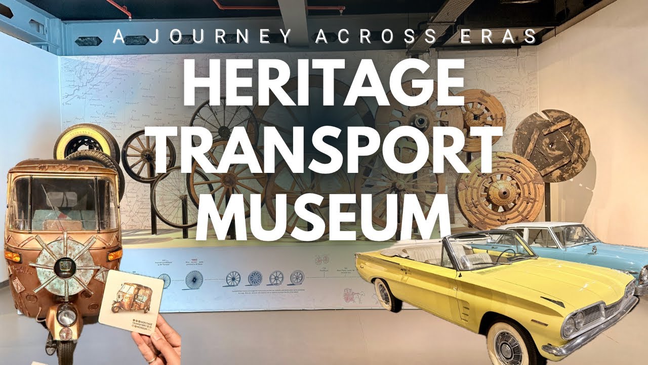 Heritage Transport Museum Visit : A Journey Through Time 