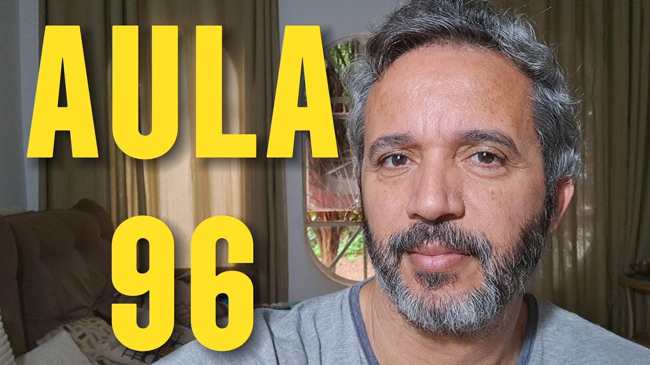 Aula 96 O Despertar da Consciência.