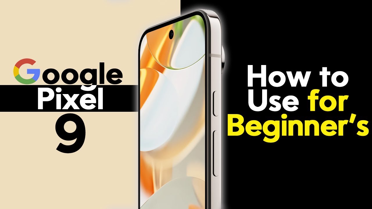 Google Pixel 9 for Beginners (Learn the Basics in Minutes) | Pixel 9 Pro Tutorial