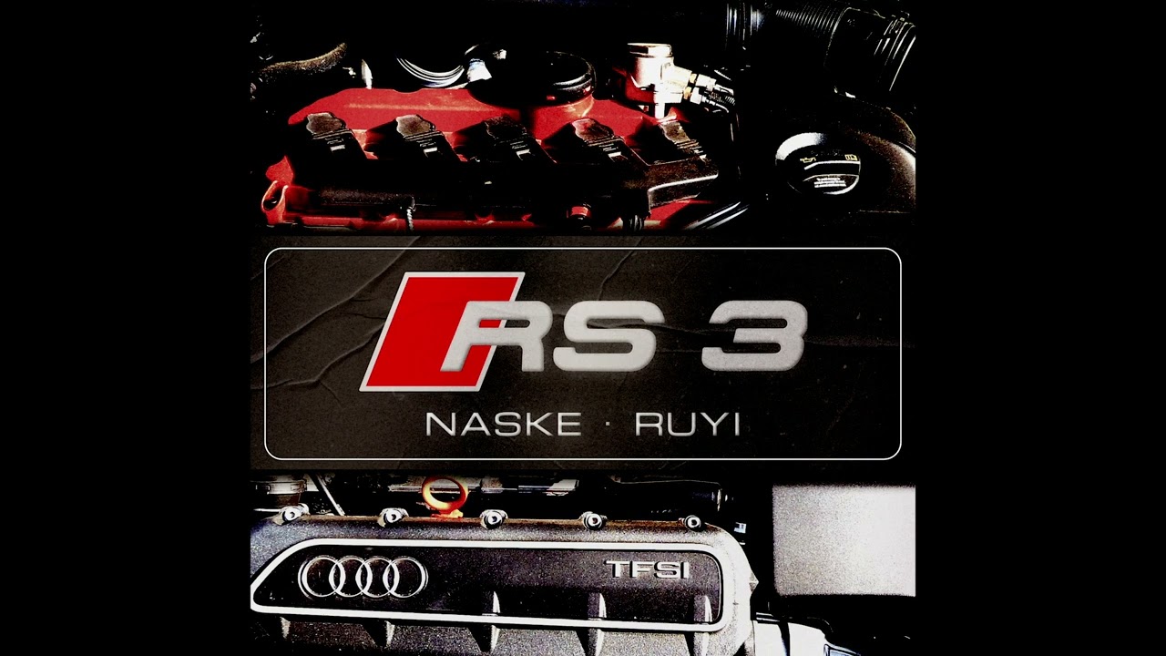 Naske ft. Ruyi - RS 3 (PROD. Ruyi)