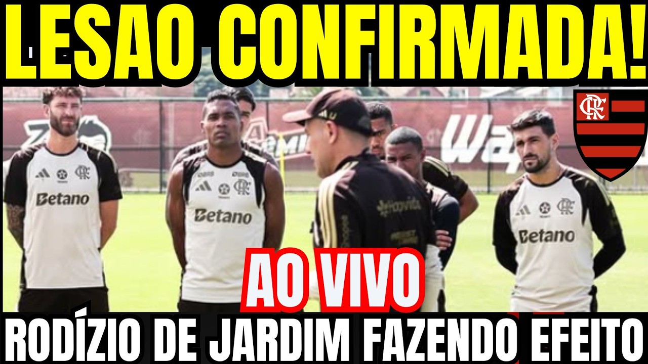 🔴 ÚLTIMAS DO FLAMENGO I DM CONFIRMA LESÃO DE JOGADOR I JARDIM SEGUE COM RODÍZIO DE JOGADORES