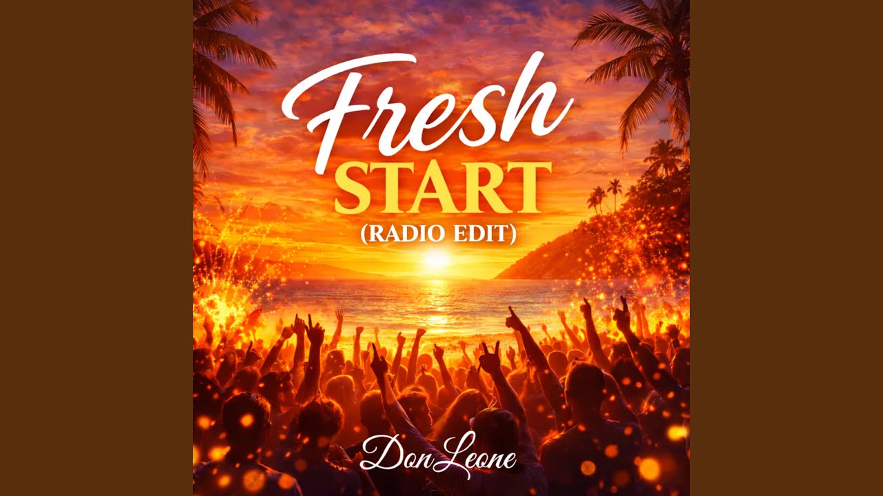 Fresh Start (Radio Edit)