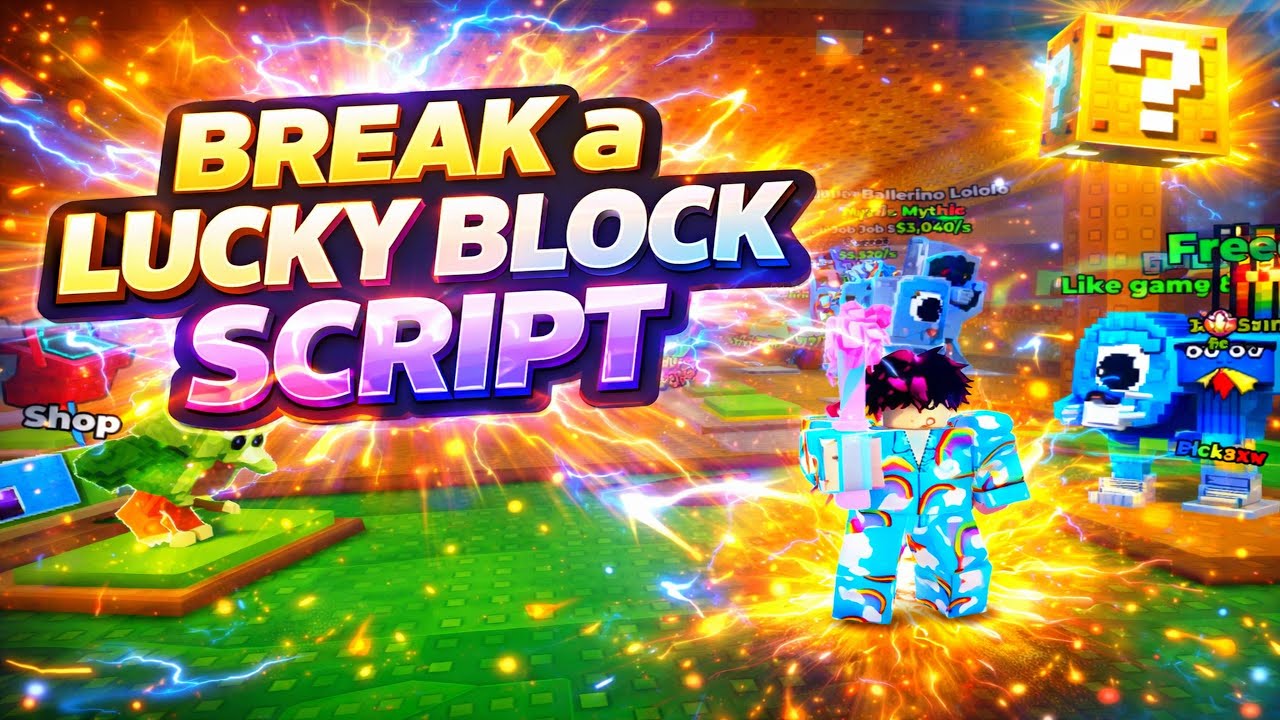 [⛏️] Break a Lucky Block Script | Kill Aura, Auto Mythic, Auto Secret, Auto God
