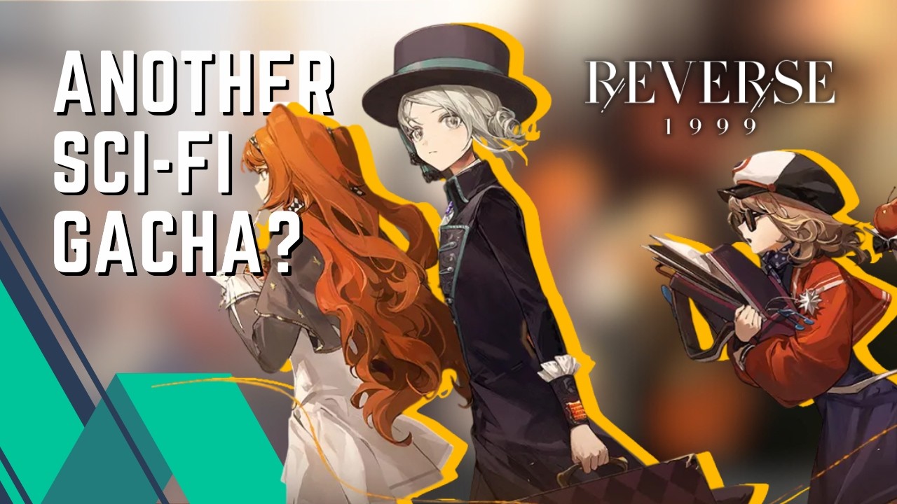 STEAMPUNK, DETECTIVE, TIME TRAVEL GACHA? | REVERSE: 1999