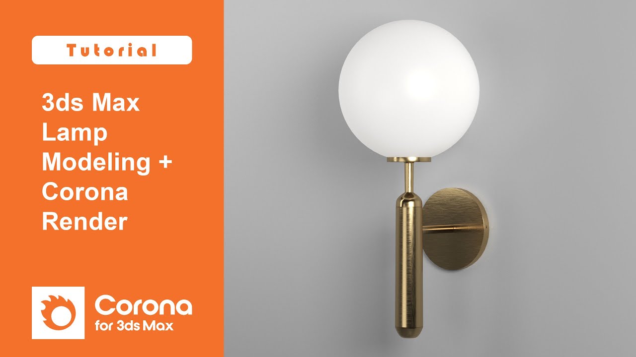 3ds Max Lamp Modeling + Corona Render | Tutorial #1