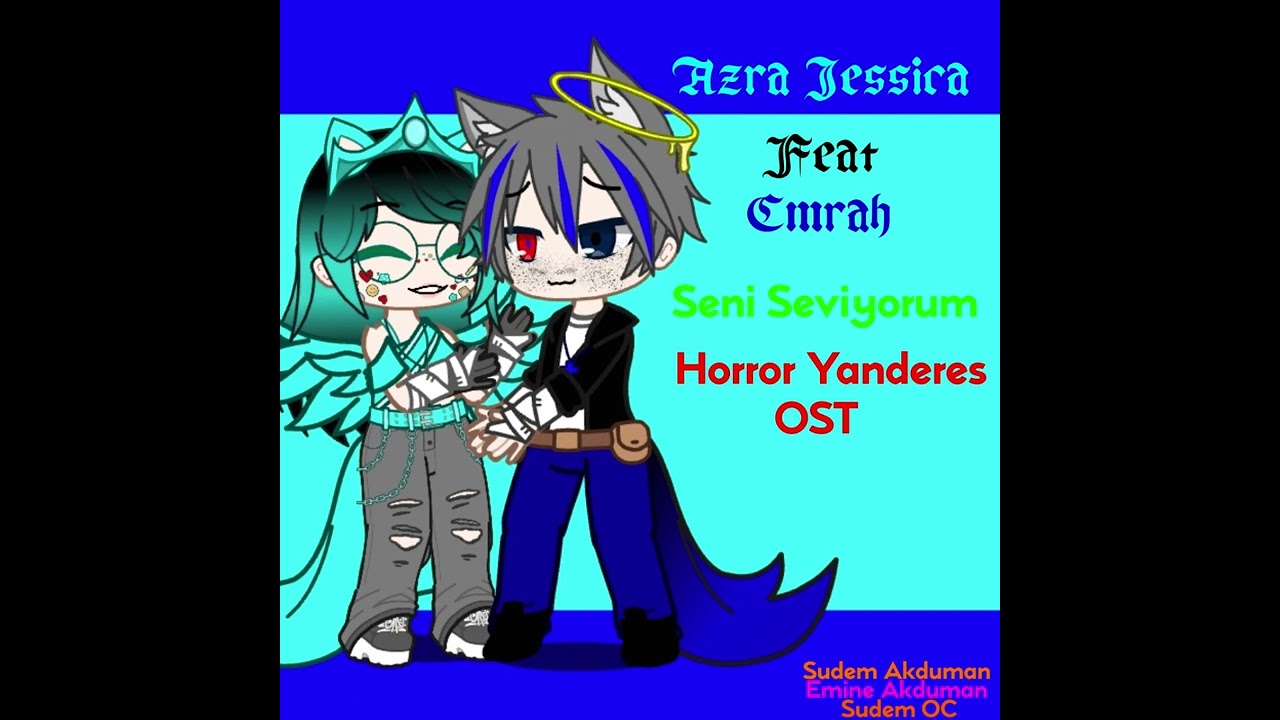 Azra Jessica Feat. Emrah - Seni Seviyorum (Horror Yanderes OST) (Official Audio) 