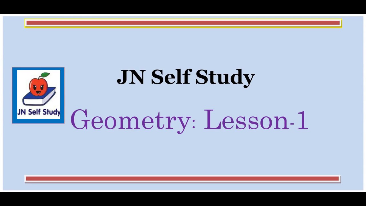 2JN Self Study-Geometry Lesson 1