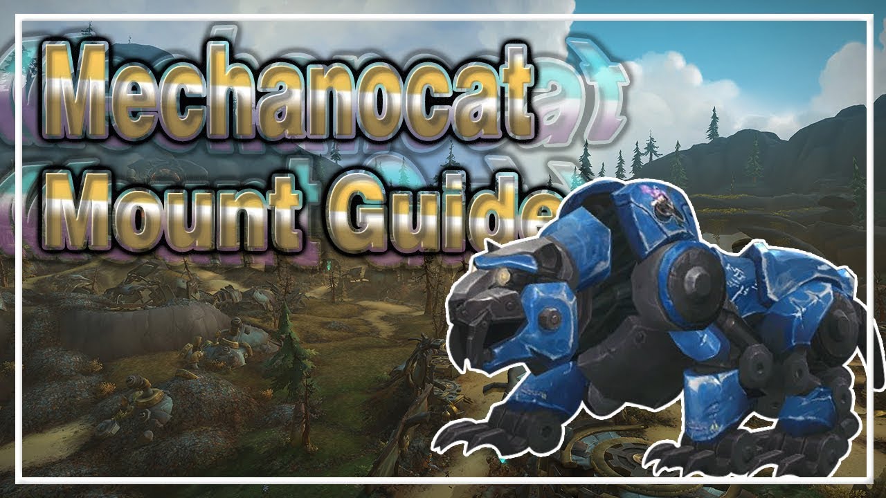 How to get the Mechanocat mount│ALL PAINT VIAL LOCATIONS│Battle for Azeroth
