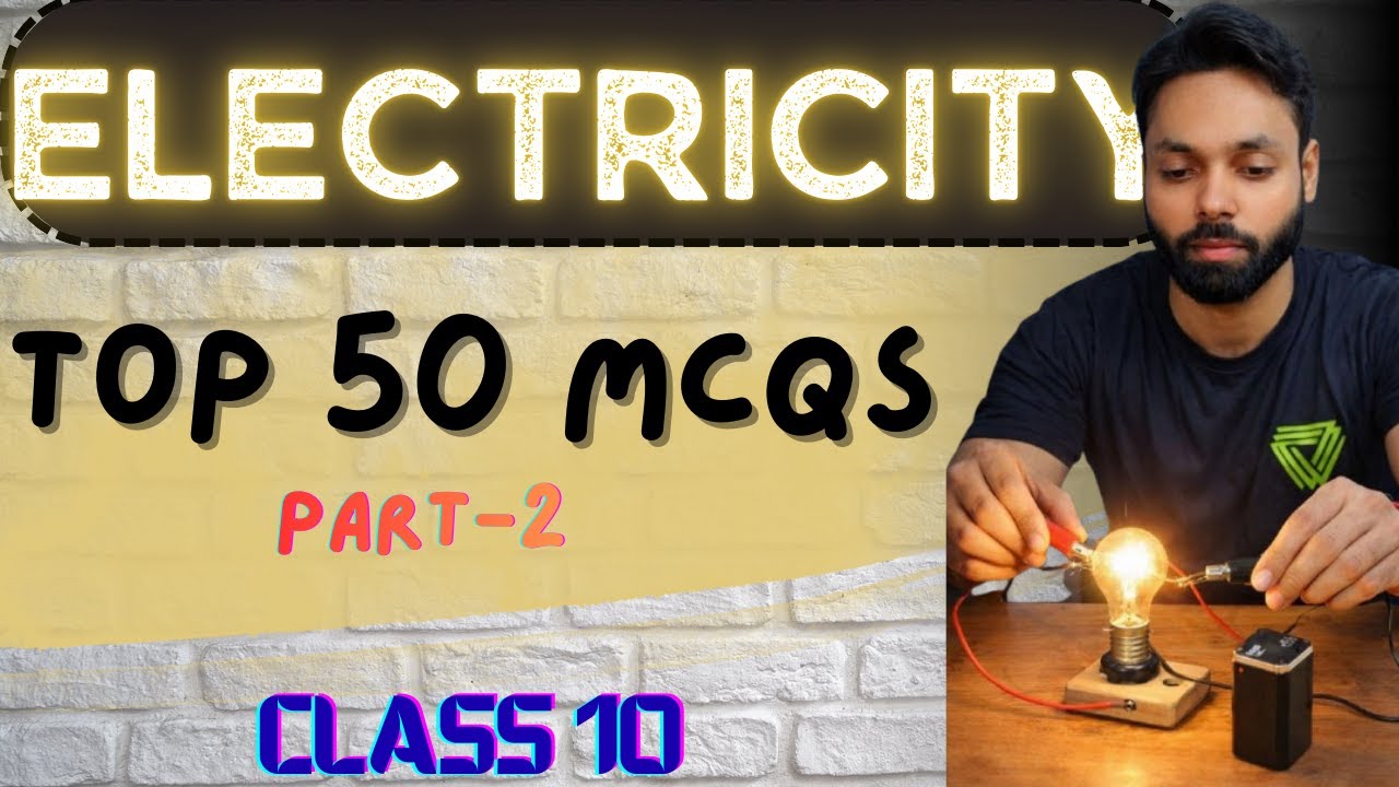 Electricity MCQs(Part-2) / Class 10th