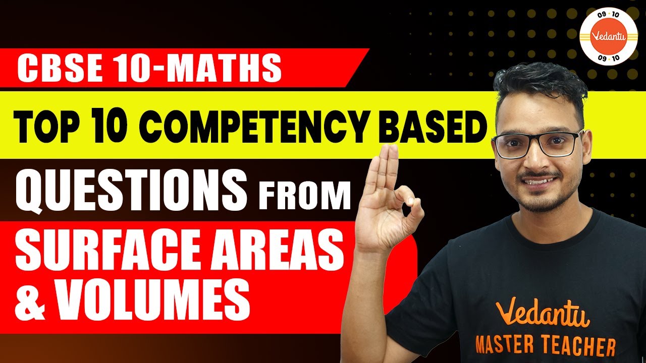 Surface Areas and Volumes Class 10: Top 10 Competency Based Questions | CBSE 10th Maths Ch-13