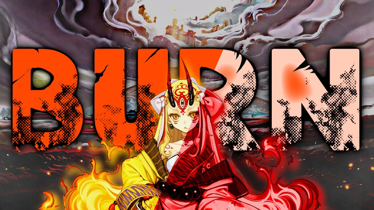 Onmyoji「 GMV / BURN 」