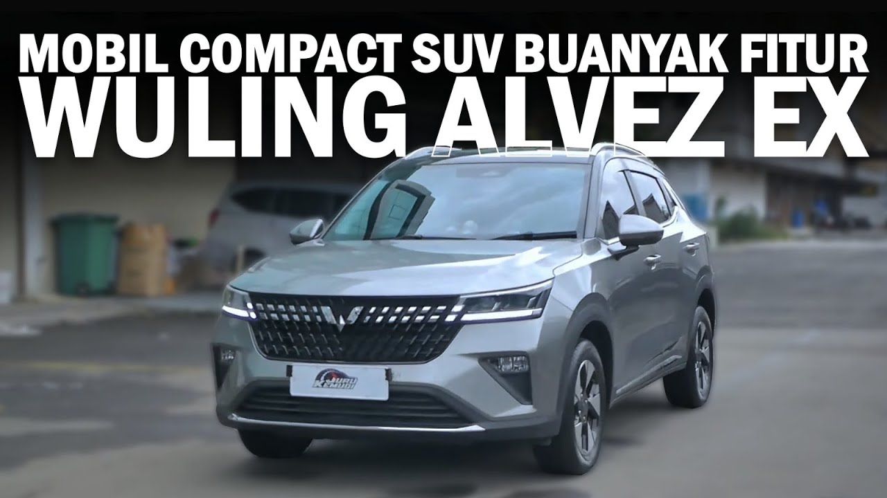 Compact SUV dari China, Apakah Se-worth it itu? - Wuling Alvez EX #mobilharian