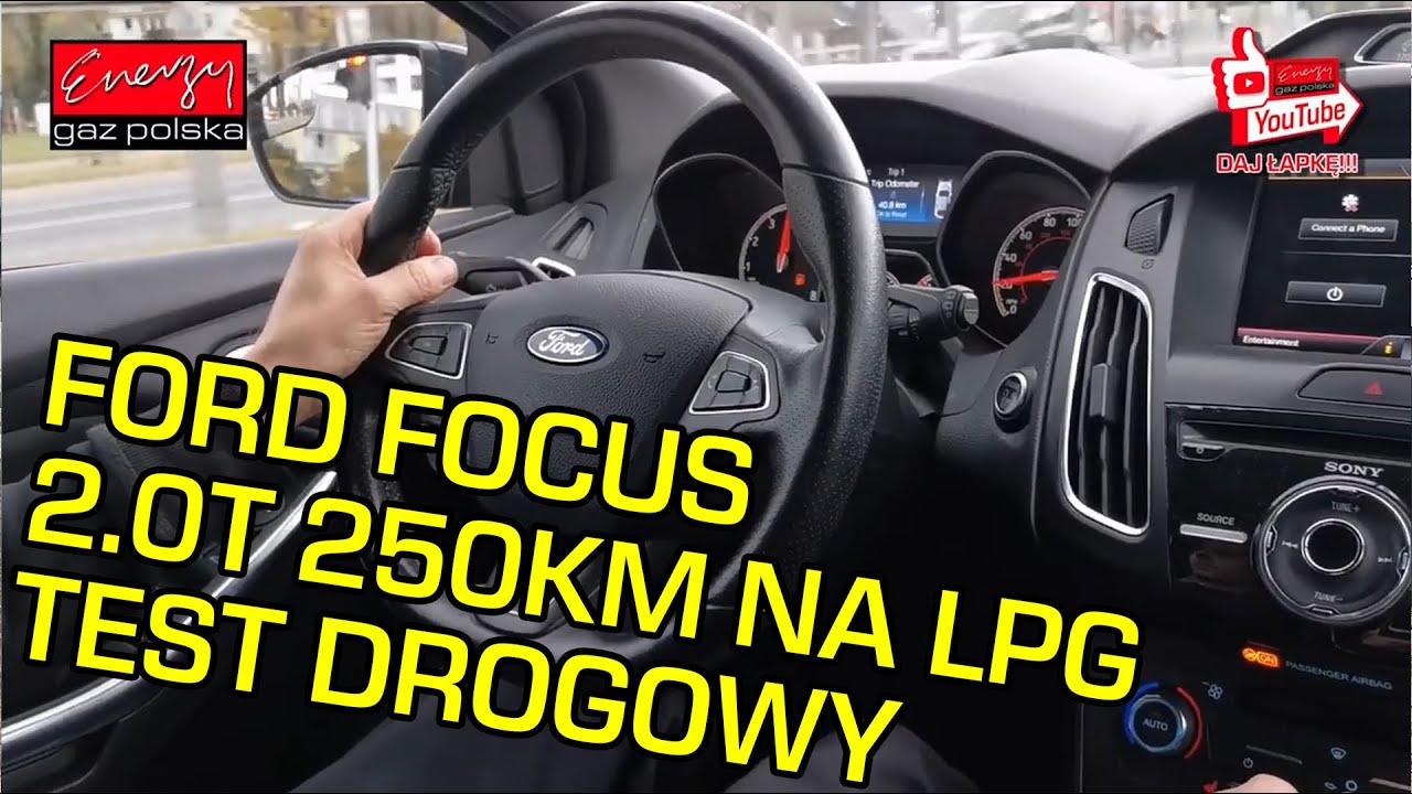TEST DROGOWY: Montaż LPG FORD FOCUS 2.0T 250KM 2015 ECOBOOST w Energy Gaz Polska na auto gaz KME SKY