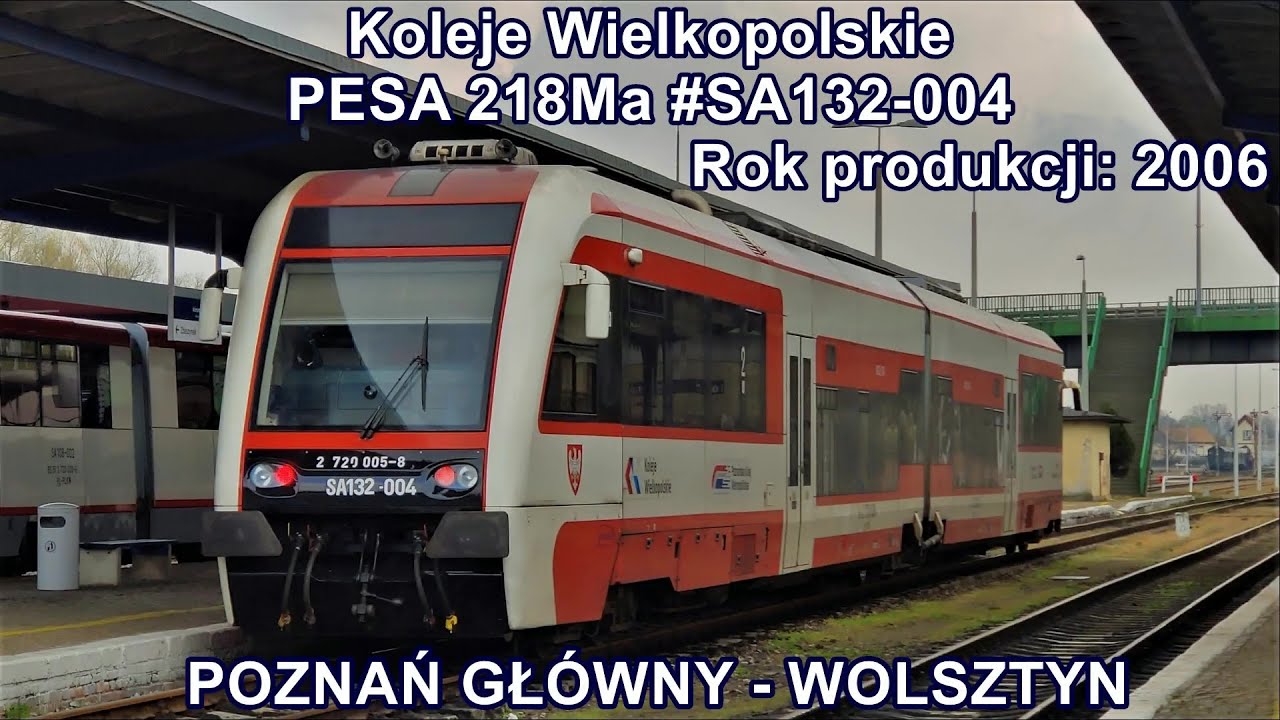 Koleje Wielkopolskie - Poznań Główny-Wolsztyn, Pesa 218Ma #SA132-004
