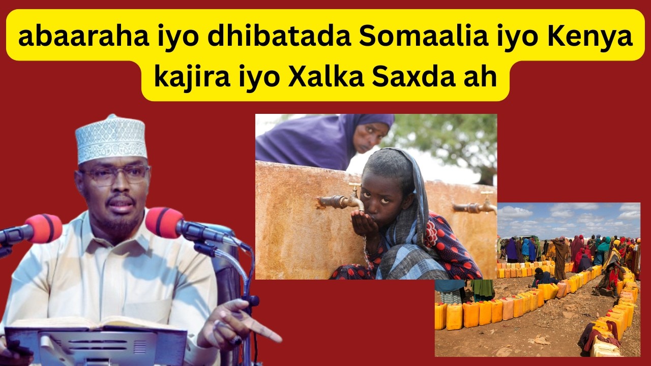 Sh Xassaan oo si adag oga hadley abaaraha iyo dhibatada Somaalia iyo Kenya kajira iyo Xalka Saxda ah