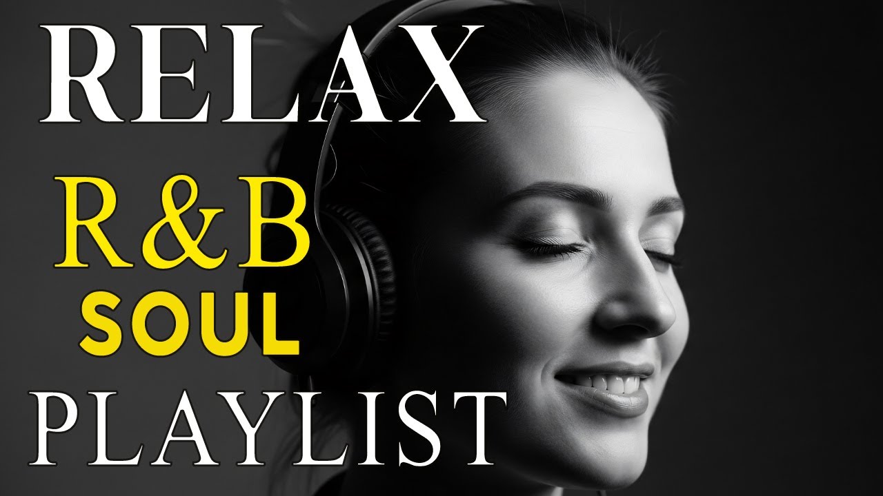 🎶 Chill Soul & R&B Flow &ndash; Relaxing Emotional Love Mix for Late Nights & Quiet Moments 🌌
