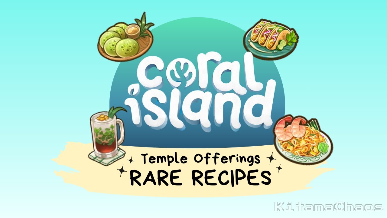 Coral Island Temple Offerings Guide: Rare Recipes