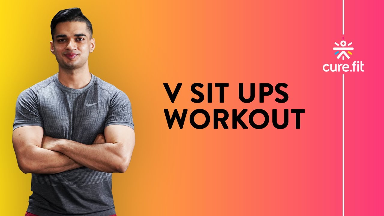 How To Do V Sit Ups by Cult Fit | V Sit Ups Workout | Sit Ups Workout | Cult Fit | Cure Fit