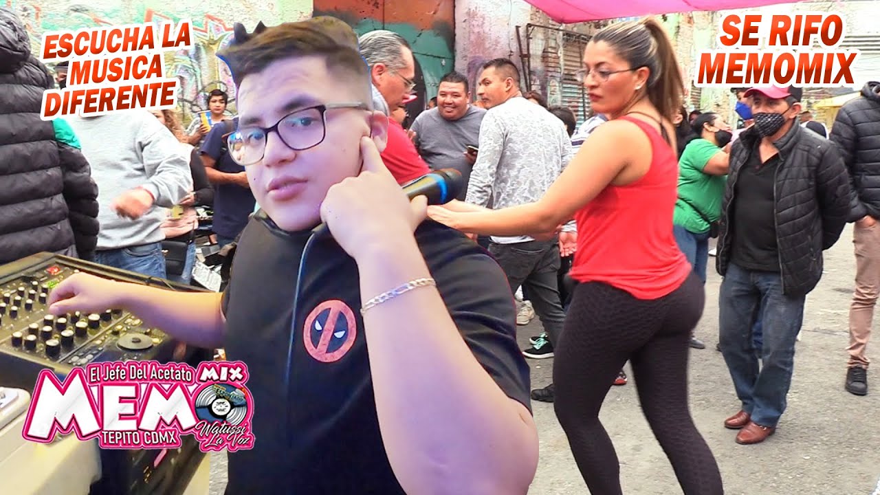 ¡ Escucha La Musica Diferente !! SONIDO MEMOMIX | SE RIFO CON LOS ESTRENOS | Barrio De Tepito Cdmx