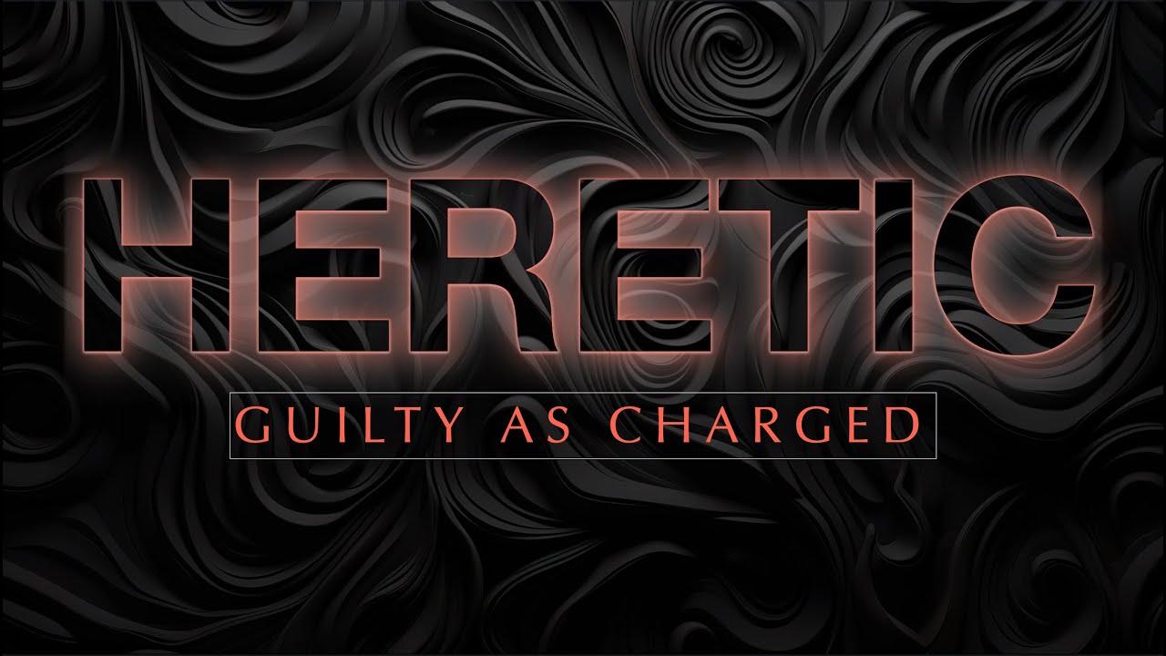 Heretic  -  Guilty as Charged