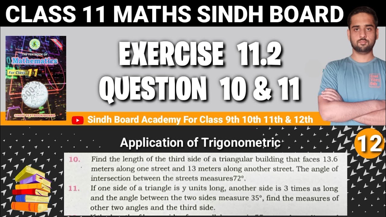1st year Mathematics Sindh board unit 11 Exercise 11.2 Question 10 & 11 Application of Trigonometric